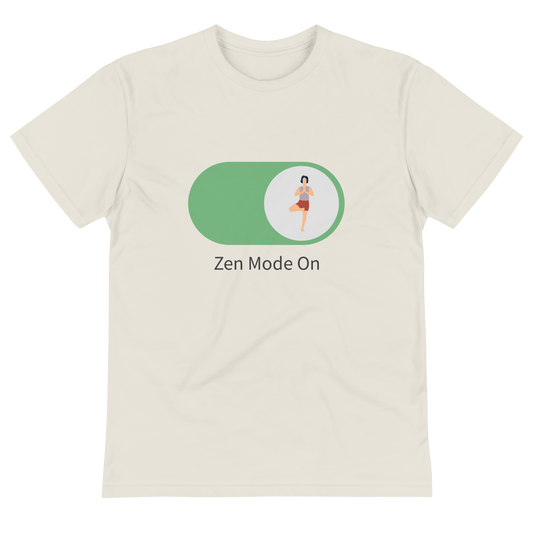 "Zen Mode On" Eco T-Shirt